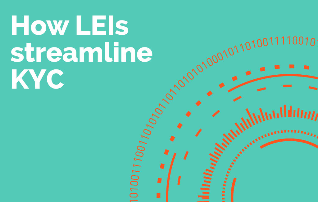 How LEIs Streamline KYC