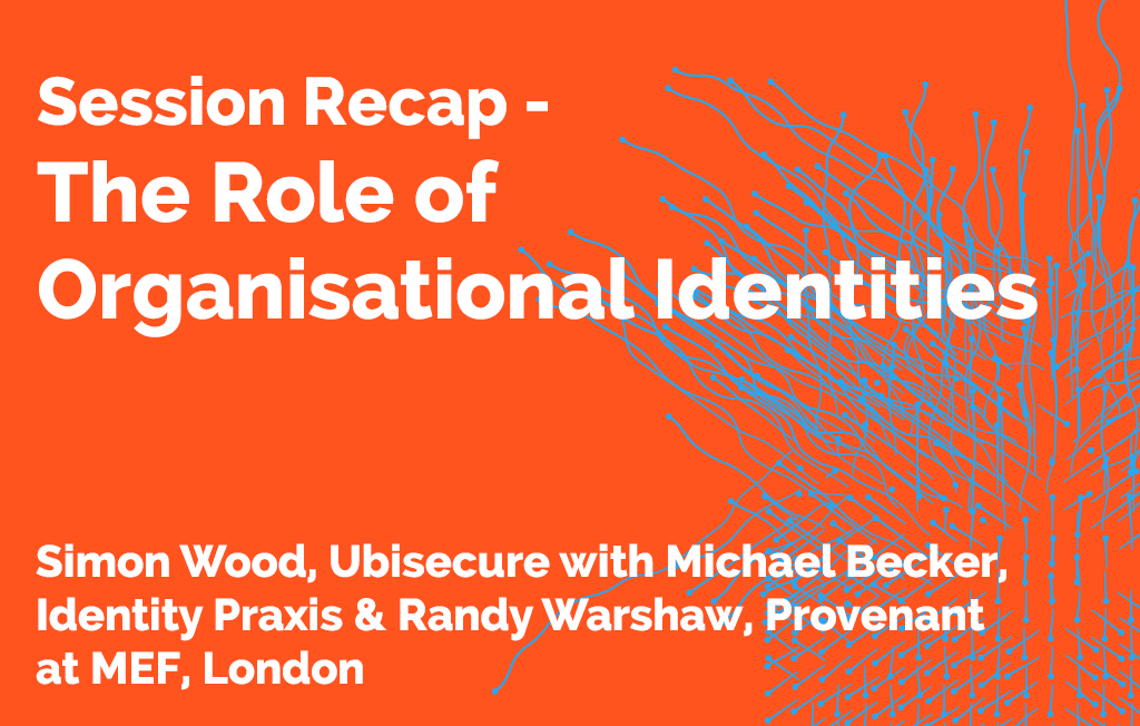 MEF Sesson Recap - The Role of Organisational Identities