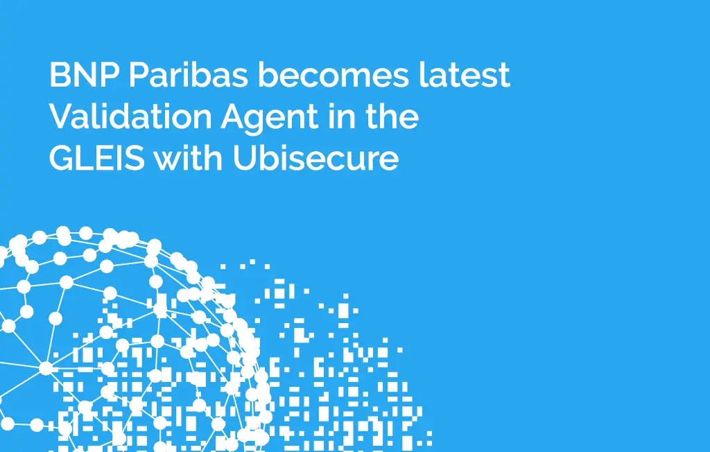 BNP latest GLEIS VA with Ubisecure