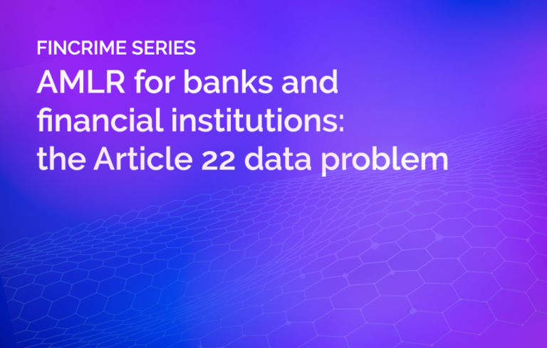 AMLR for Banks: Article 22 CDD and the LEI